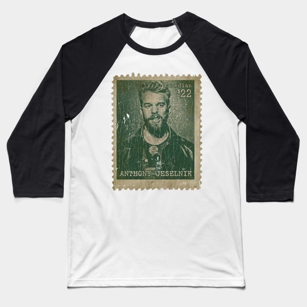 Anthony Jeselnik Baseball T-Shirt by Chillashop Artstudio